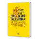 Palestinaren okupazioaz eta kolonizazioaz eta Hiri-gerra Palestinan