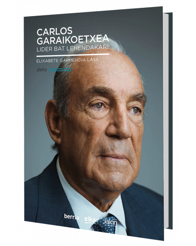 CARLOS GARAIKOETXEA. Lider bat lehendakari