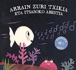 Arrain zuri txikia eta itsasoko abestia