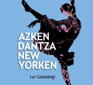 Azken dantza New Yorken