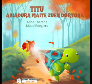 Titu. Abiadura maite zuen dortoka