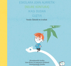 Eskolara joan aurretik (neure kontura) ikasi dudan guztia