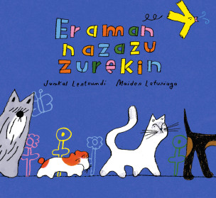 Eraman nazazu zurekin