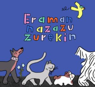 Eraman nazazu zurekin