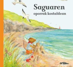 Saguaren oporrak kostaldean