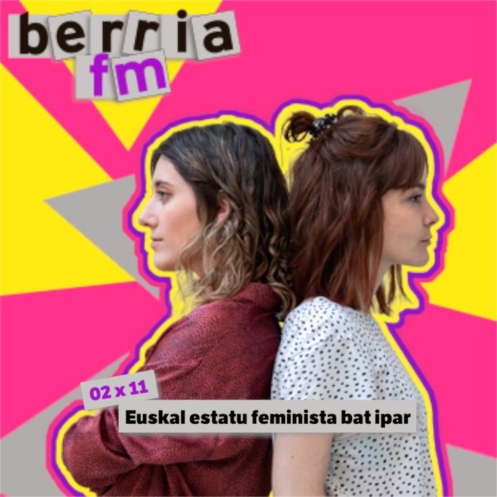 BERRIA FM 02 x 11  Euskal estatu feminista bat ipar
