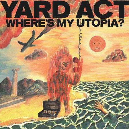 Yard Act taldearen 'Where's My Utopia?' diskoaren azala. 