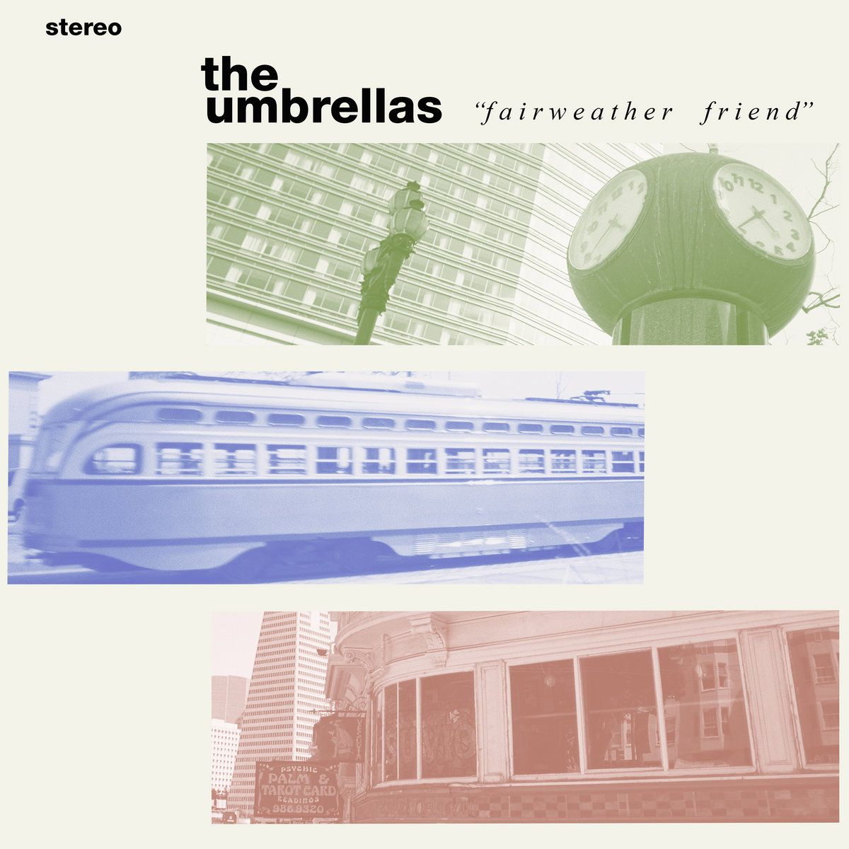 The Umbrellas / 'Fairweather Friend'