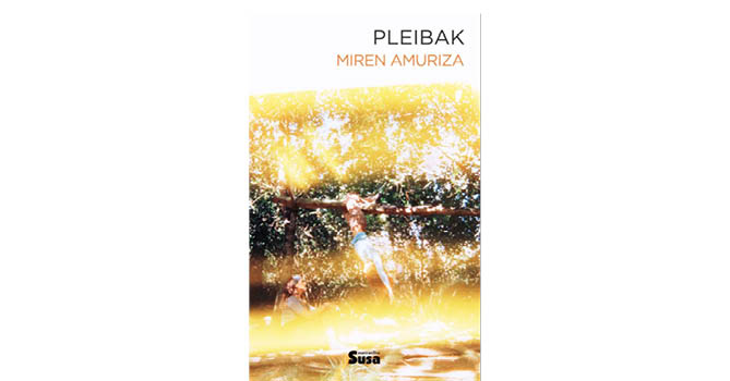 Miren Amuriza, 'Pleibak'