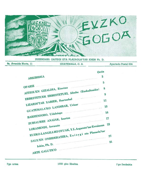 'Euzko Gogoa' aldizkariaren lehen aleko azala. IBINAGABEITIA PROIEKTUA 'Euzko Gogoa' aldizkariaren lehen aleko azala. IBINAGABEITIA PROIEKTUA