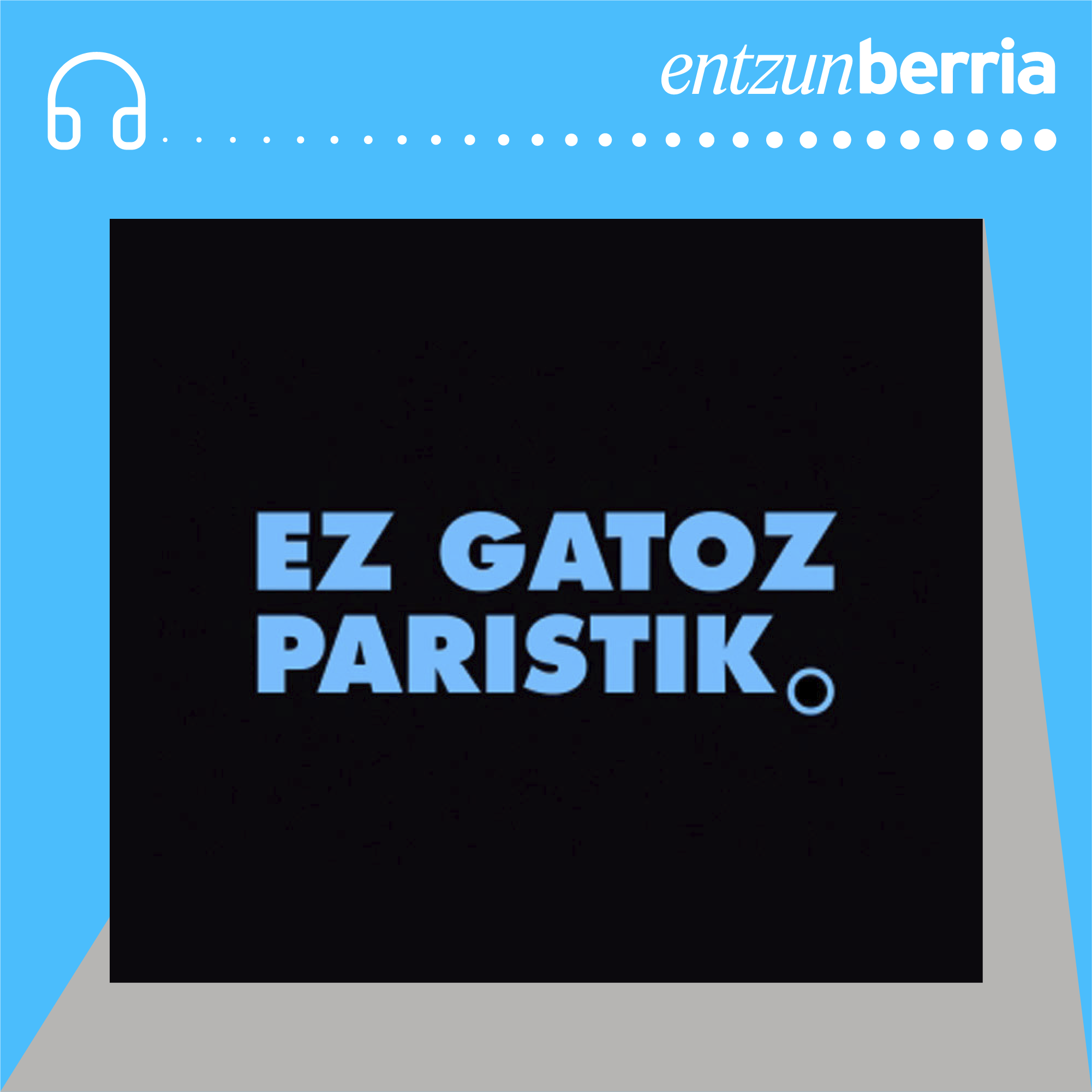 Ez gatoz Paristik