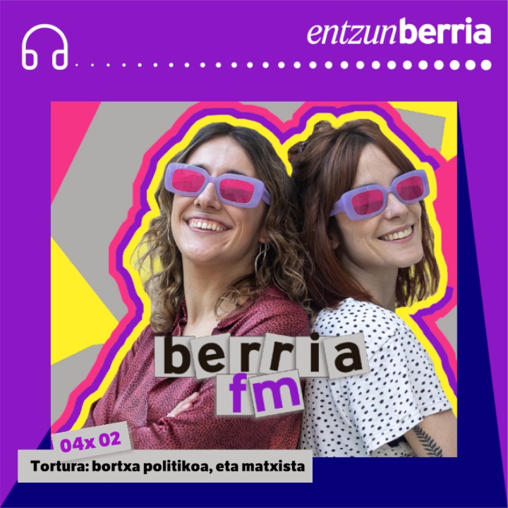 Tortura: bortxa politikoa, eta matxista