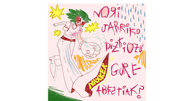 Naxker taldearen 'Nori jarriko dizkiozu gure abestiak?' diskoa.