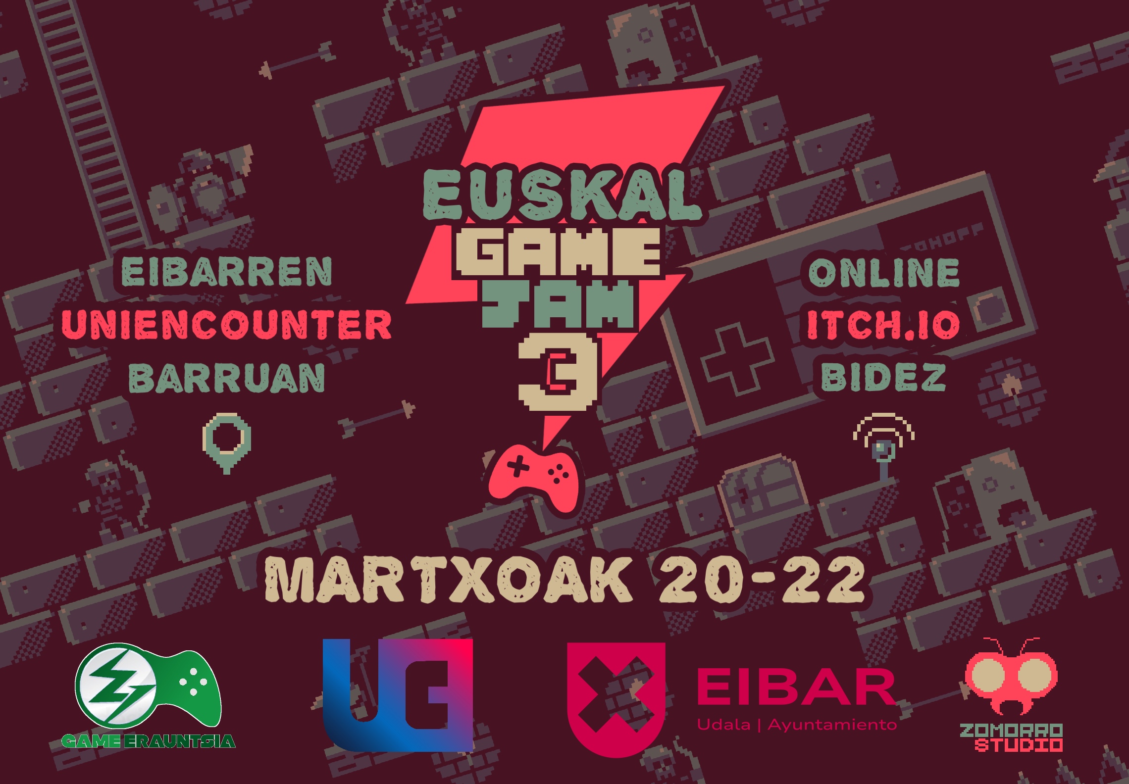 Hurrengo asteko Euskal Game Jam topaketaren kartela. GAME ERAUNTSIA