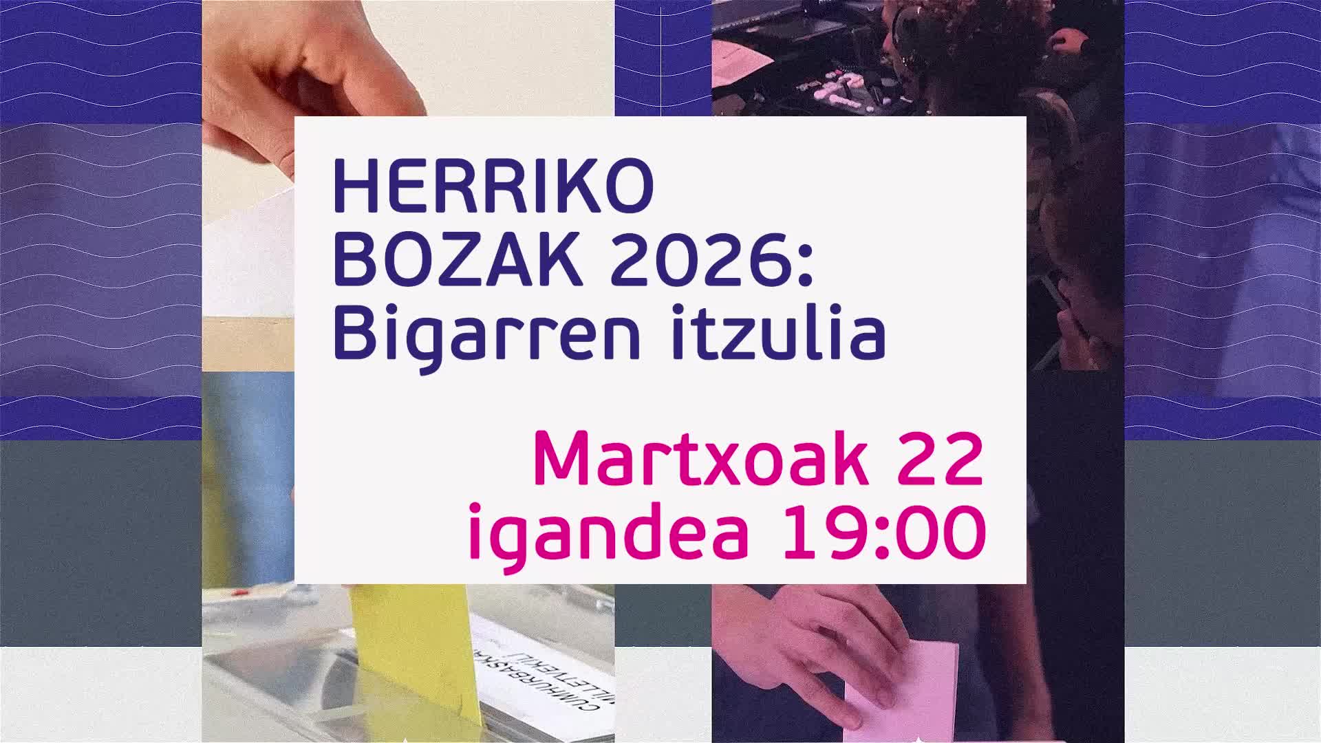 Herriko Bozak 2026: Bigarren itzulia 