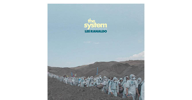 Lee Ranaldo taldearen 'The system' diskoaren azala. 